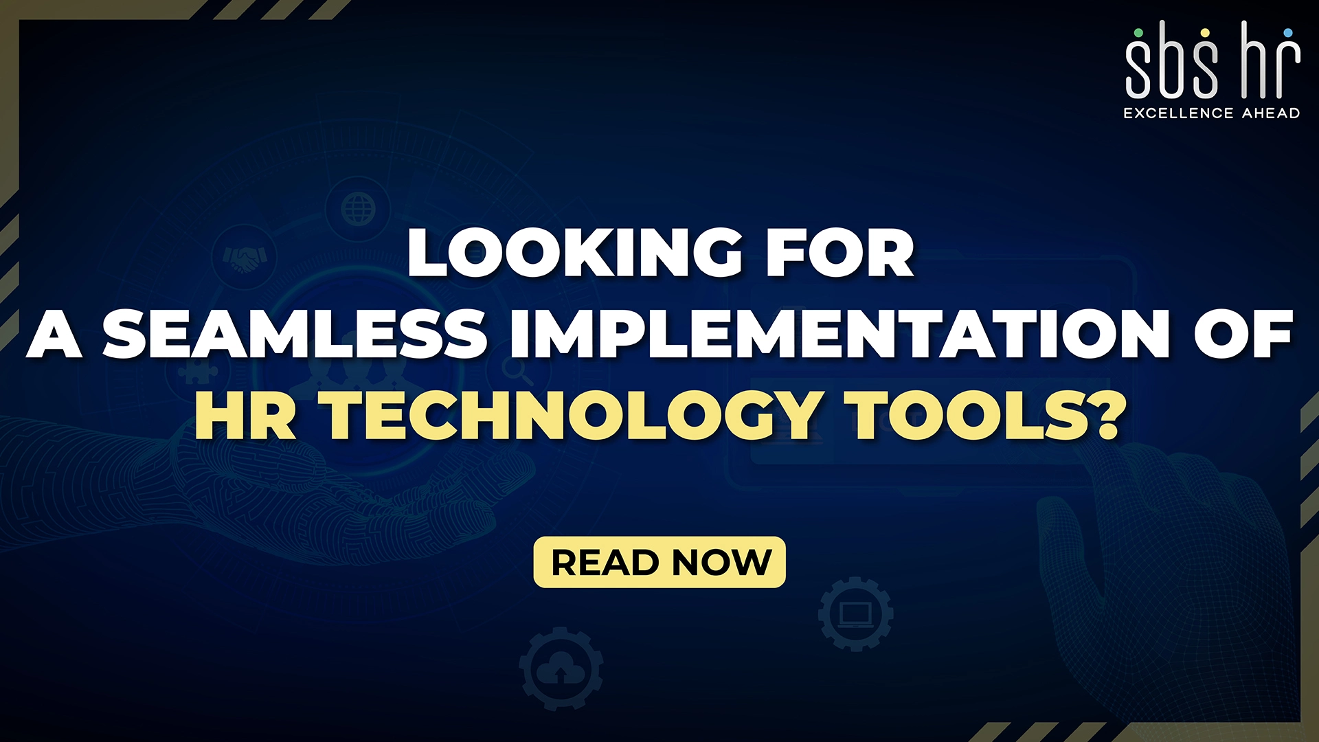 Looking for a seamless implementation of HR technology tools?