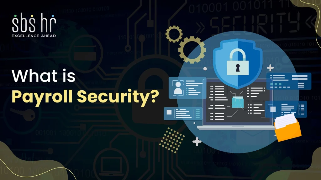 What is Payroll Security?