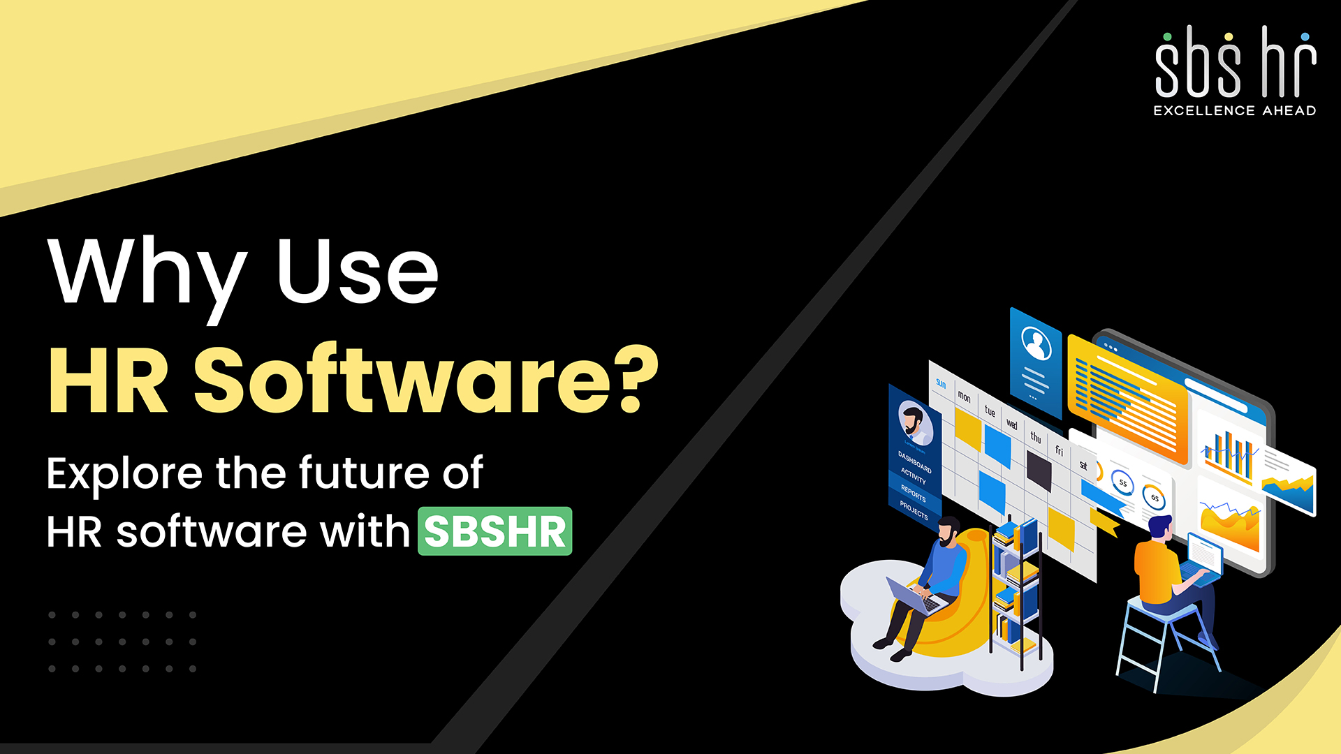 Why choose HR Software? Explore the future of HR software with SBSHR
