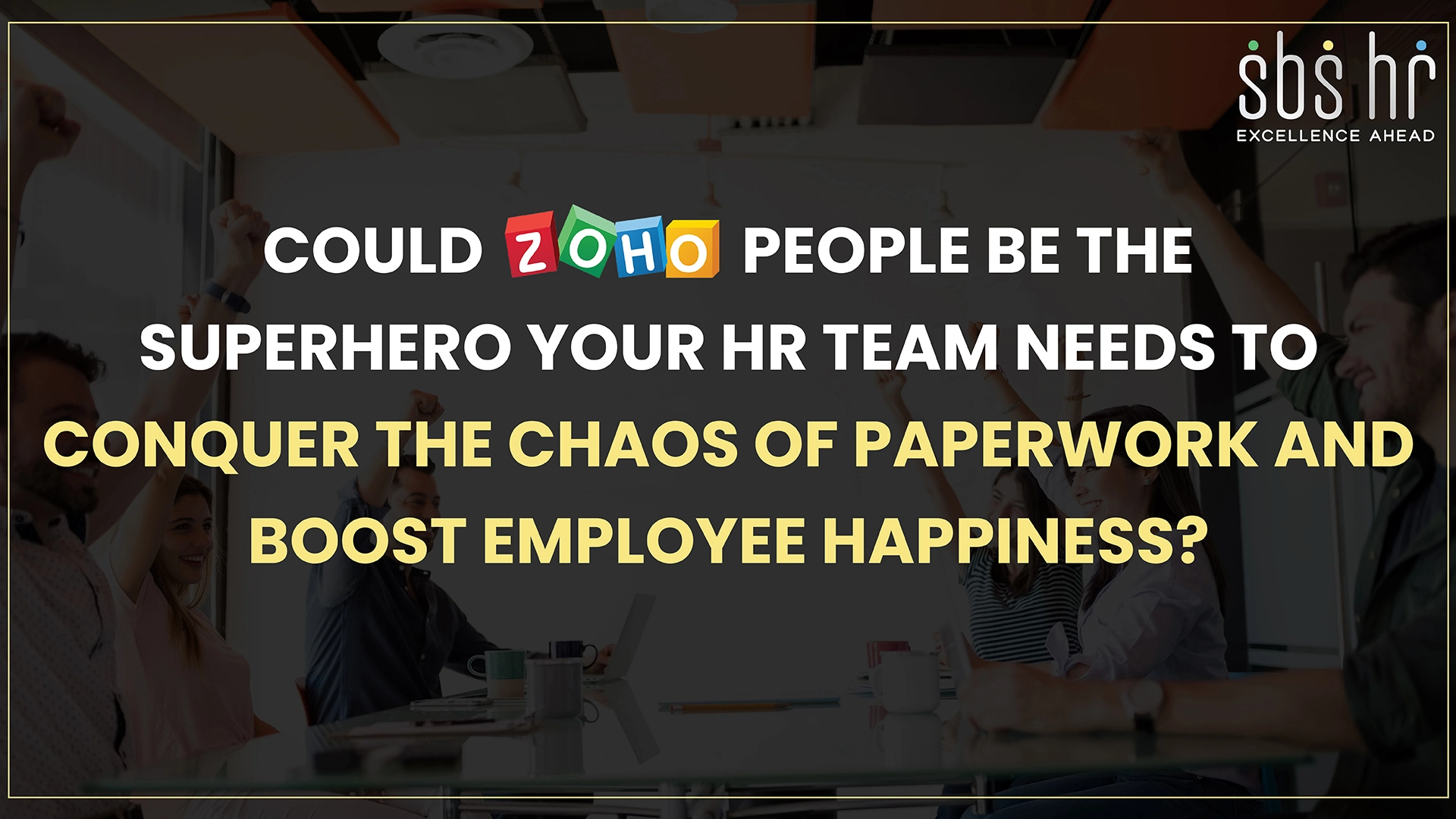 Could Zoho People be the superhero your HR team needs to conquer the chaos of paperwork and boost employee happiness