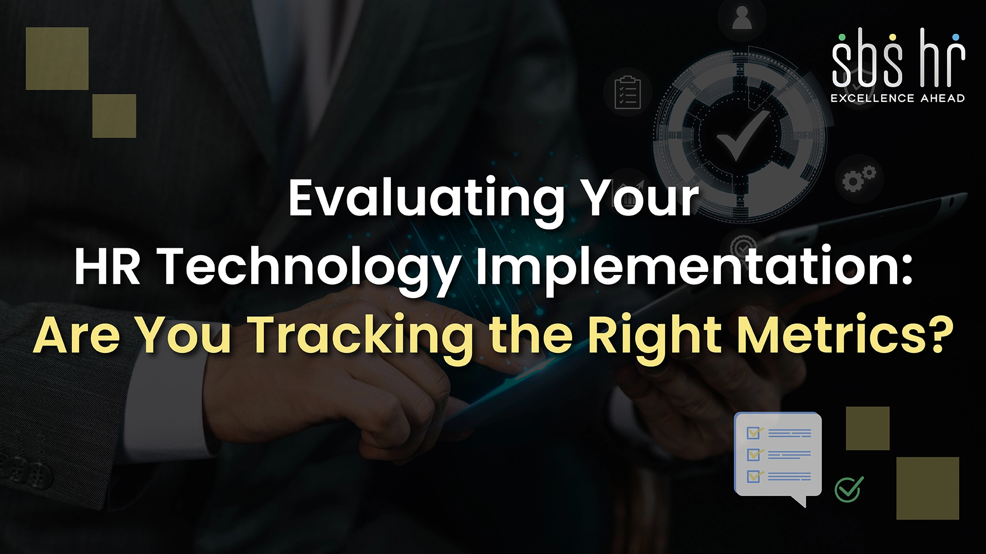 Evaluating Your HR Technology Implementation: Are You Tracking the Right Metrics