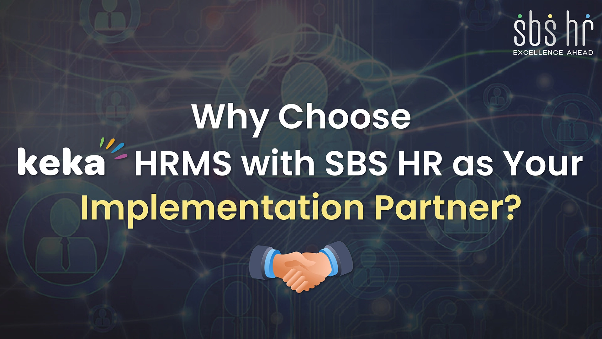 Why Choose Keka HRMS with SBS HR as Your Implementation Partner