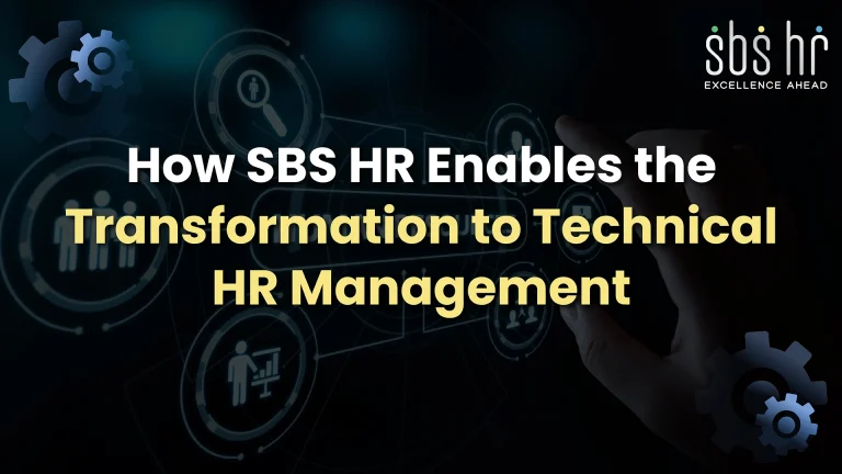 How SBS HR Enables the Transformation to Technical HR Management