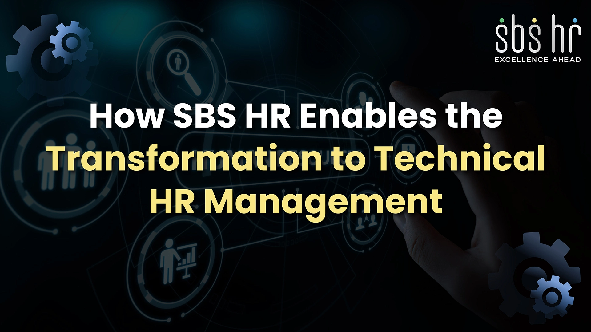 How SBS HR Enables the Transformation to Technical HR Management